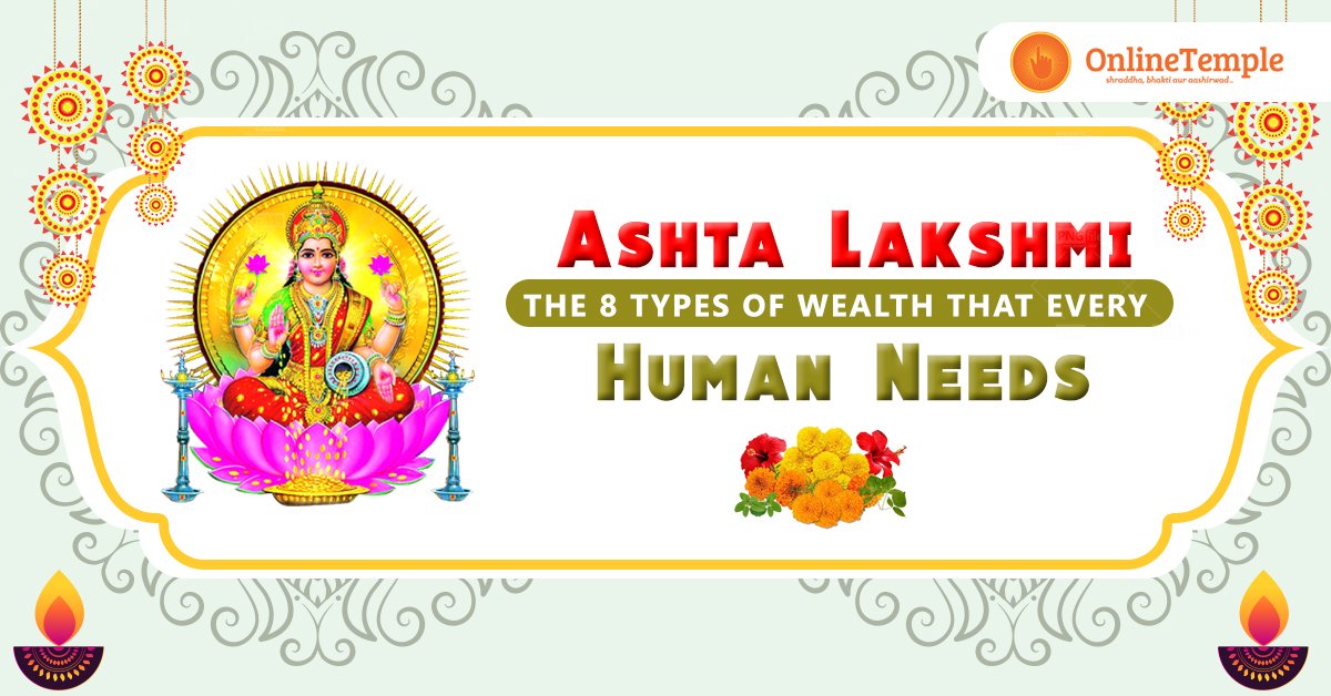 Ashta Lakshmi: The 8 Types of Wealth That Every Human Needs