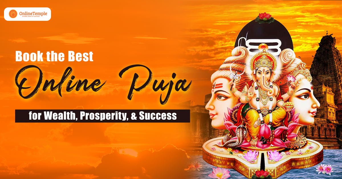 Book the Best Online Puja for Wealth, Prosperity, & Success