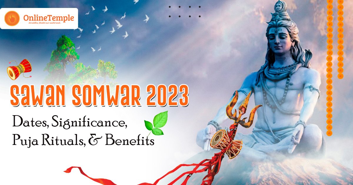 Sawan Somwar 2023: Dates, Significance, Puja Rituals, & Benefits