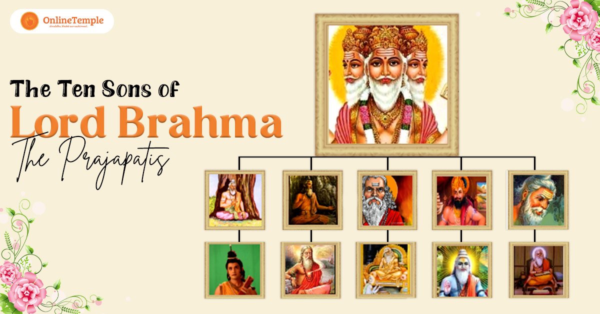 The Ten Sons of Lord Brahma: The Prajapatis