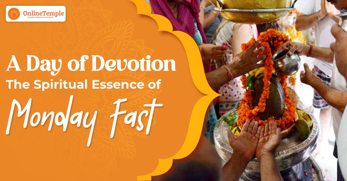 A Day of Devotion – The Spiritual Essence of Monday Fast (Somvar Vrat)