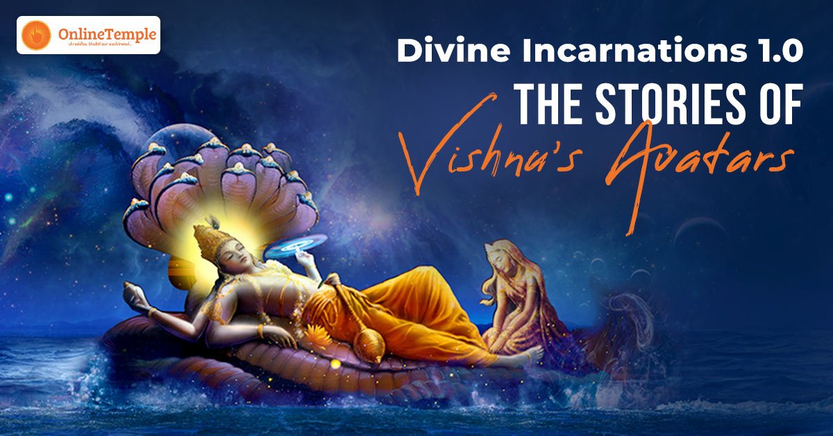 Divine Incarnations 1.0: The Stories of Vishnu’s Avatars