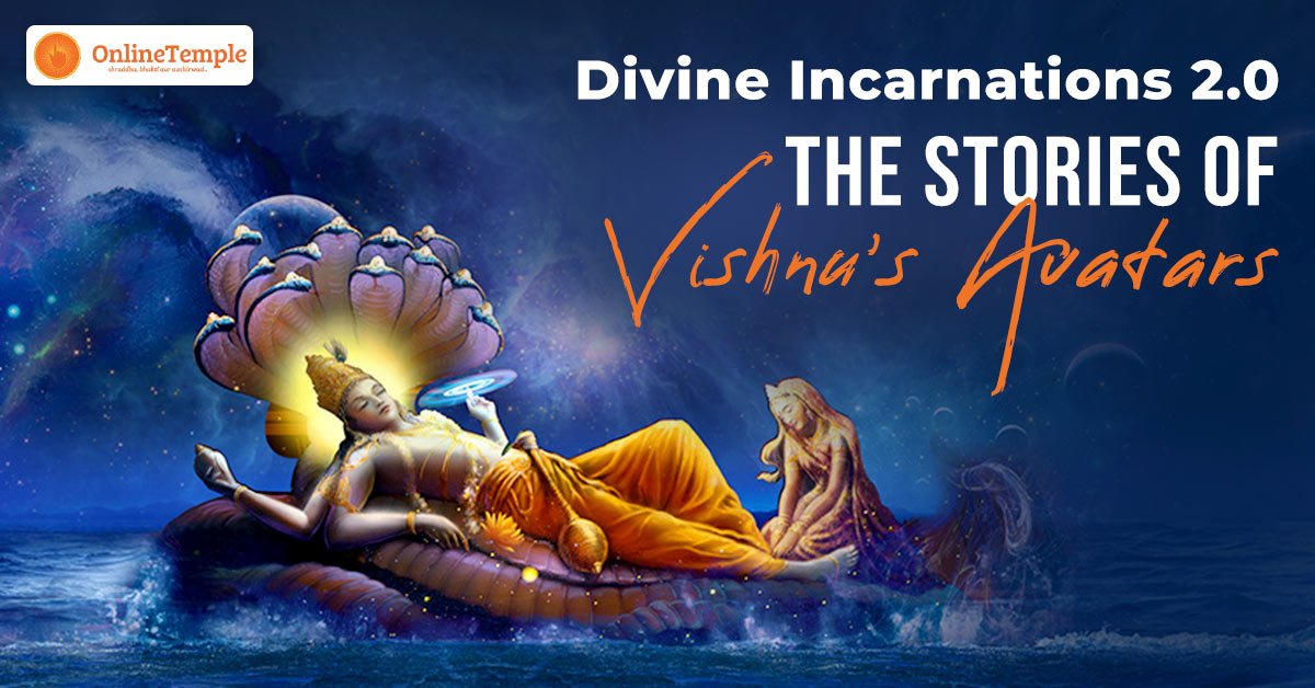 Divine Incarnations 2.0: The Stories of Vishnu’s Avatars