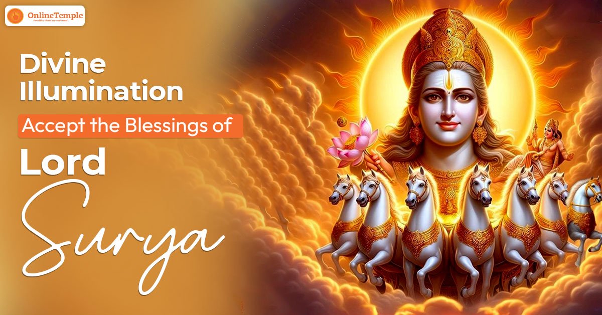 Divine Illumination- Accept the Blessings of Lord Surya