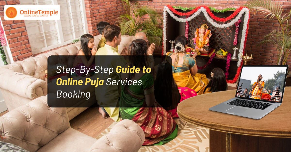 Step-By-Step Guide to Online Puja Services Booking